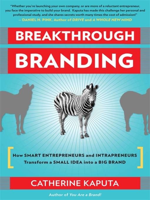 Title details for Breakthrough Branding by Catherine Kaputa - Available